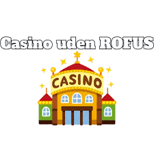 Bedste MGA Casinoer Uden ROFUS Bedste MGA Casinoer Uden ROFUS
